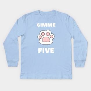 Gimme Hi Five Cats and Dogs Kids Long Sleeve T-Shirt